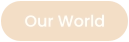 Our World
